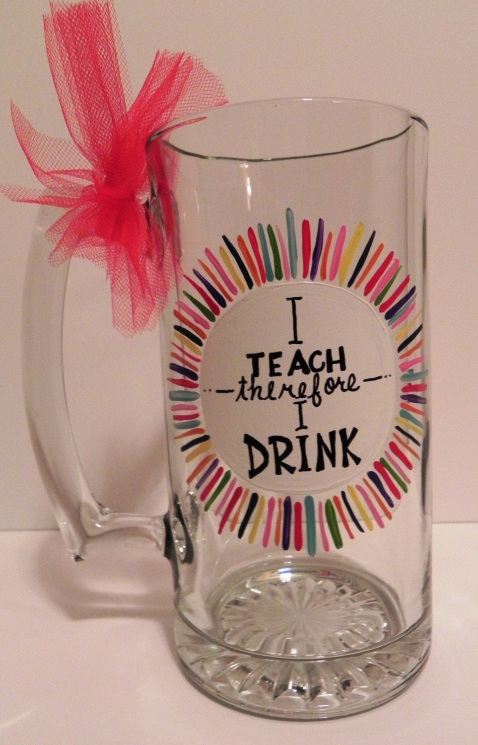 Hand Painted Mug "I Teach Therefore I Drink"