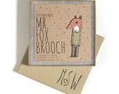 Animal Brooch - Plastic Brooch - Mr. Fox Illustrated Brooch