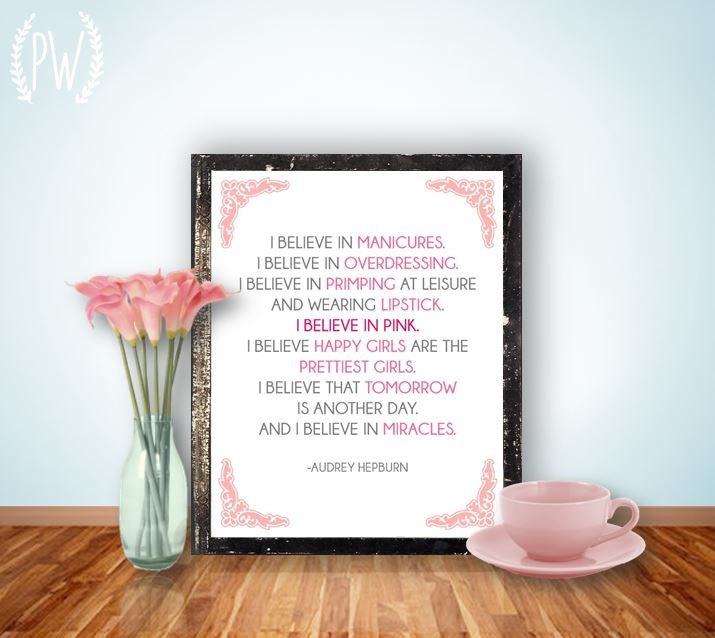 Audrey Hepburn Quote Printable, Print Poster art, wall decor - Inspirational Quote - I believe in pink, digital