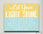 Let Your Light Shine Art Print Poster Scripture Bible Verse Matthew 5:16 Quote Nursery Art Baby Shower Gift Sun Yellow Blue