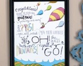 Dr. Seuss "Oh the Places You Will / You'll Go" 8x10 Wall print hand drawn illustration inspirational quote graduation gift