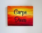 Carpe Diem Original Canvas Painting 11x14 - Inspirational Seize the Day Sunrise Artwork - Yellow Red and Orange Wall Hanging Art Home Decor