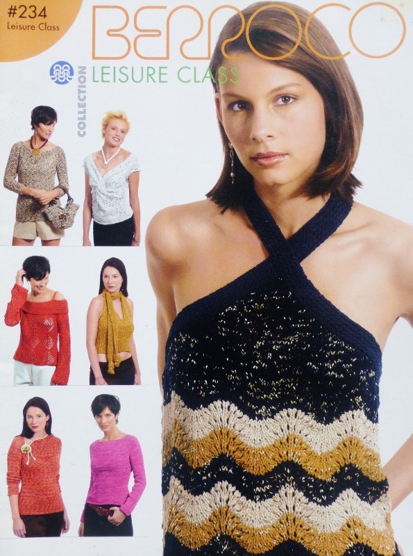 Knitting Crochet Pattern Book BERROCO LEISURE CLASS Collection No 234 Fashion Tops for All Seasons