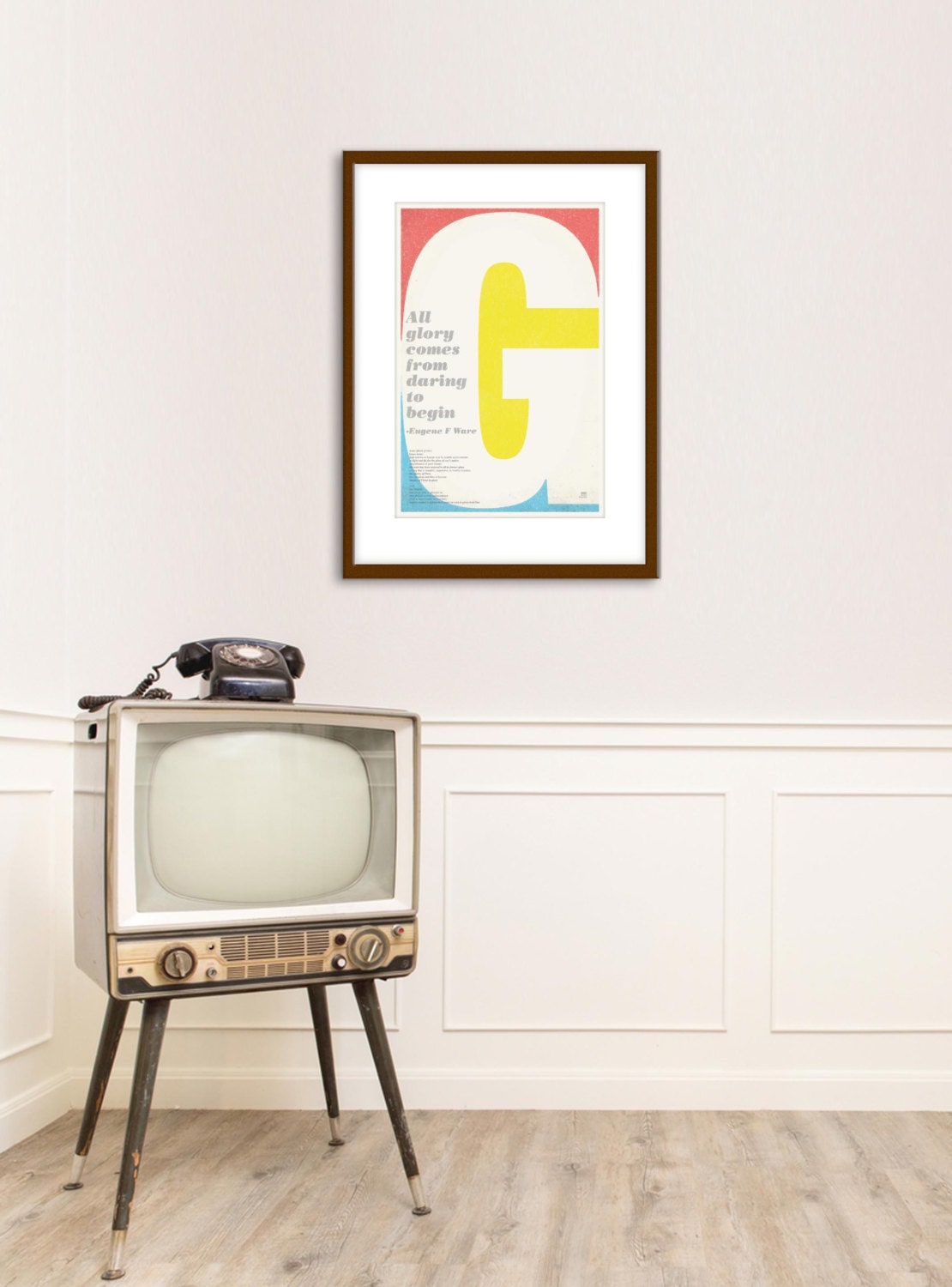 All glory comes from daring to begin-Eugene F. Ware, poster, print, retro, mid century, 12X18 inch, dancing, home, office, decor, gift