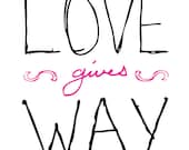 Love Gives Way - Atlanta Brides and Groom - Custom Wedding Flowers -