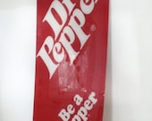 Vintage Dr. Pepper Sign 1980's Advertising Soda Machine