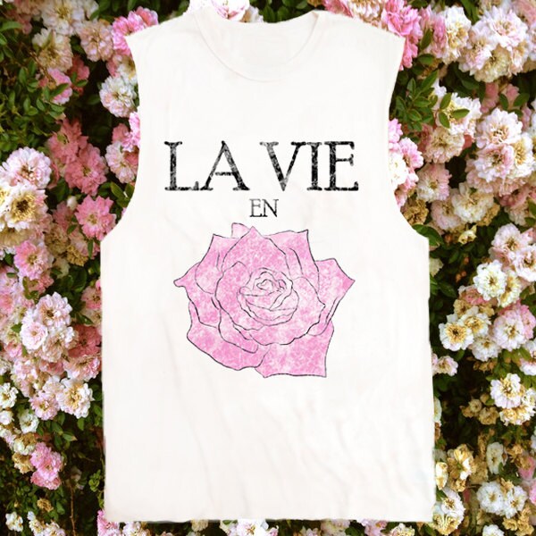 la vie en rose tshirt