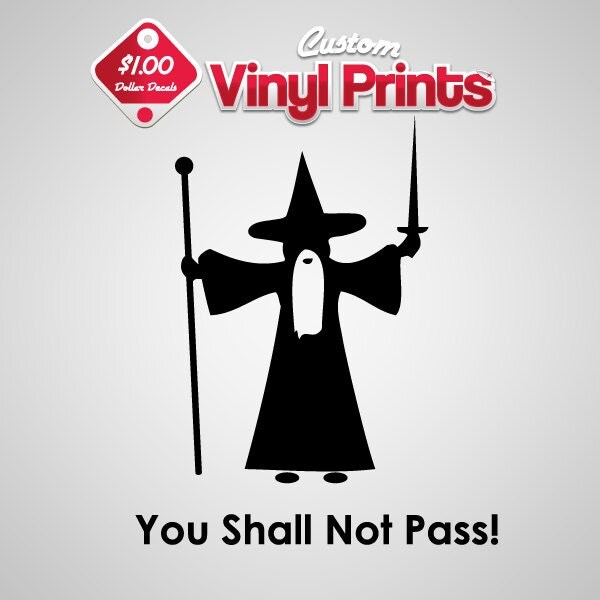 You Shall Not Pass Wizard Gandalf Lord Of The By Customvinylprints 5789