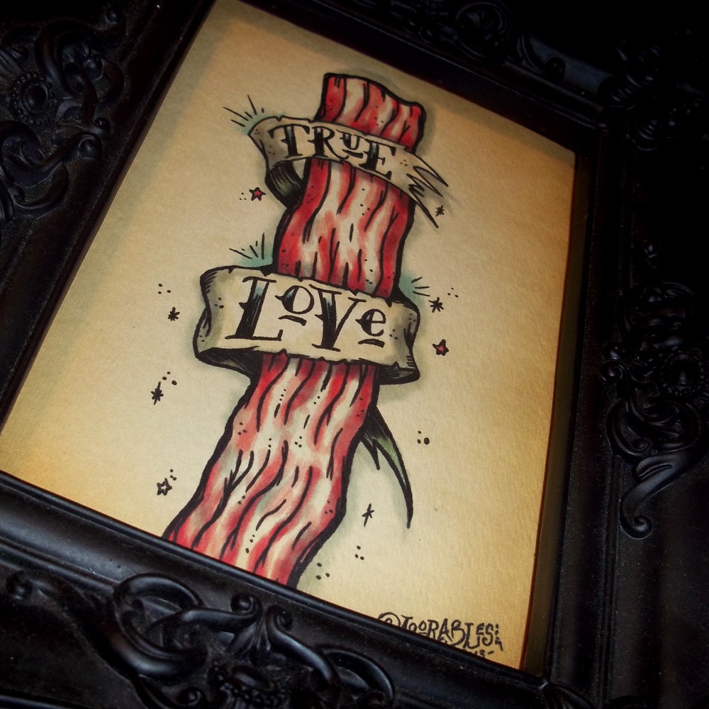 Bacon the True Love Traditional Tattoo Flash 5x7 Art Print by Agorables Valentine's Day Sexy Meat Goodness