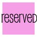 reserved for willowtreerags