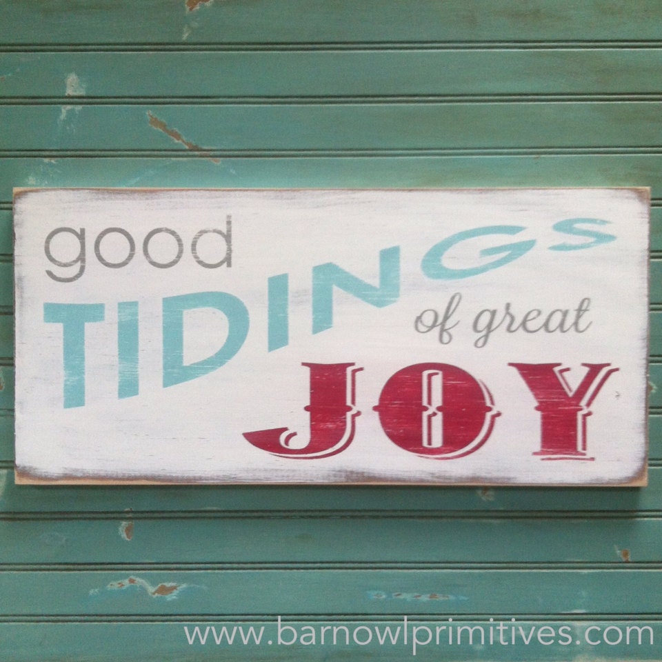 Good Tidings of Great Joy -  Christmas Heavily Distressed Typography Word Art Sign in Vintage Style