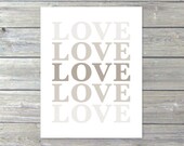 LOVE - Digital Print - Typography Modern Neutral Brown Taupe Decor Ombre Gradient Color Fade Wall Art