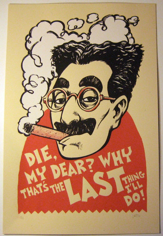 groucho-marx-last-words-no-3-limited-edition-by-davidwittart