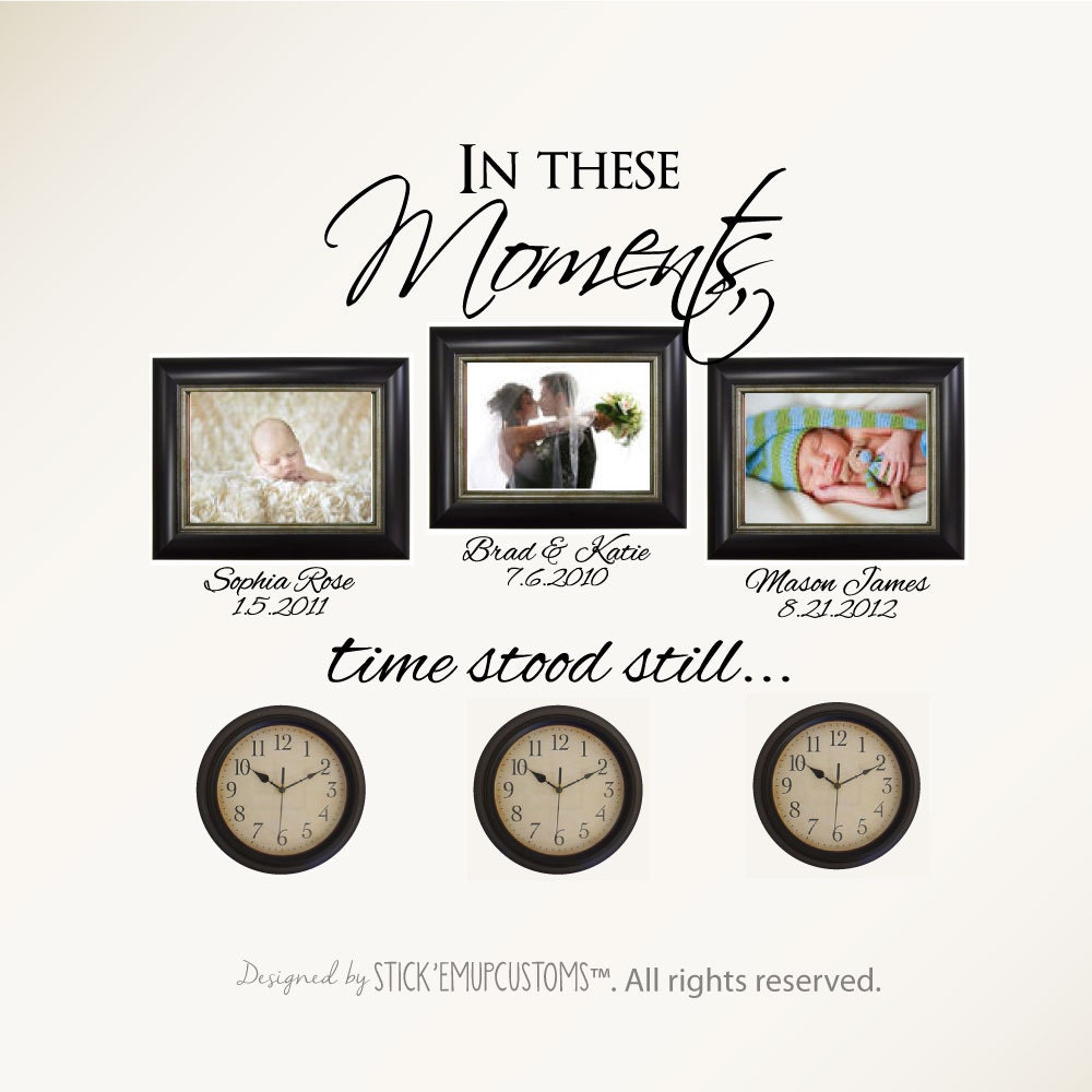 In These Moments Time Stood Still Wall Art Removable Vinyl Decals Quote Sticker Color Black