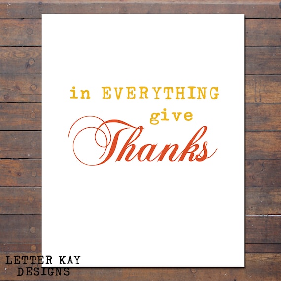 Items similar to In Everything Give Thanks Printable Print ...