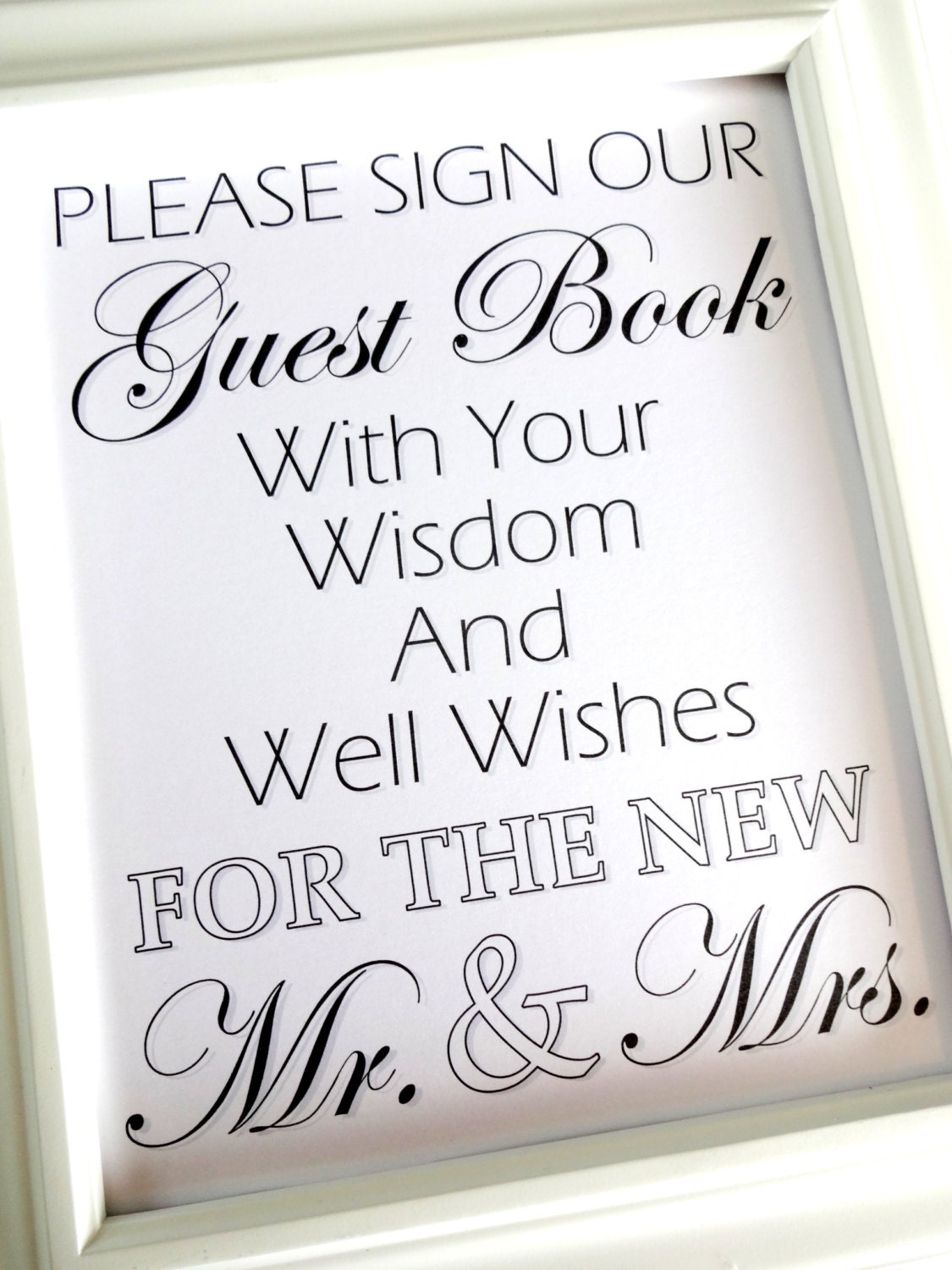 Please Sign Our Guest Book With Your Wisdom Wedding Sign - White or Ivory