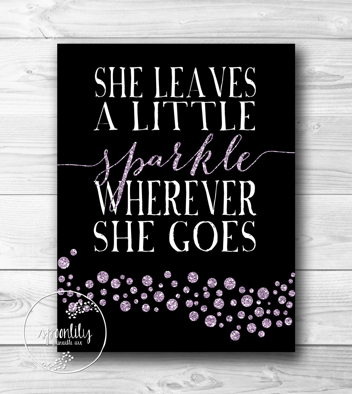 Purple Sparkles and Glitter "She Leaves a Little Sparkle" Nursery Artwork - 8x10 INSTANT DOWNLOAD - SpoonLily
