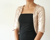 Gold Champagne Sequin Bolero Shrug Formal Wedding or Bridal Party, Holiday - Classic and Simple - EcoFriendly - SALLY - Kulayan