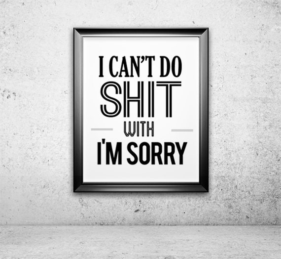Orange Is The New Black Quotation Print, Piper Chapman, TV Quotation, Typography, Funny, Television Poster - I'm Sorry - 8x10 or 11x14