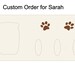CUSTOM ORDER for SARAH