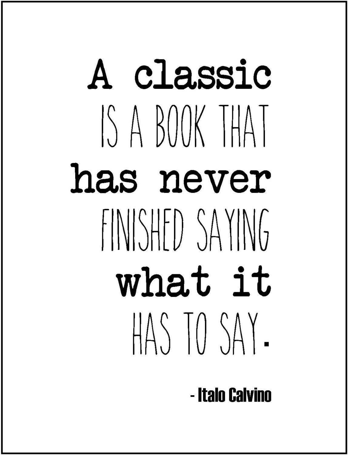 Literary quote classic books typography print love for books librarian ...