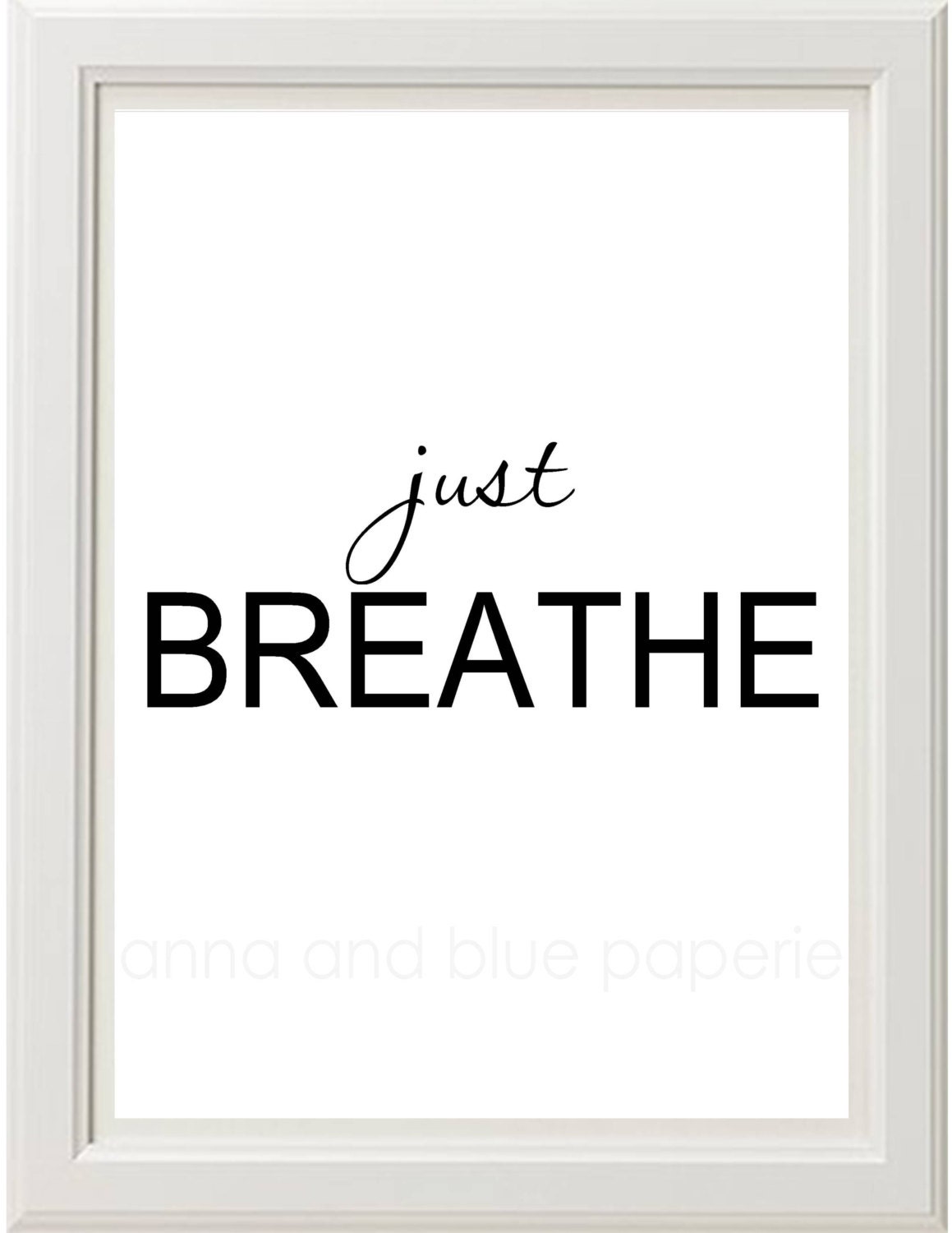 PRINTABLE custom just BREATHE DIY Art Print - choose your colors Il_570xn