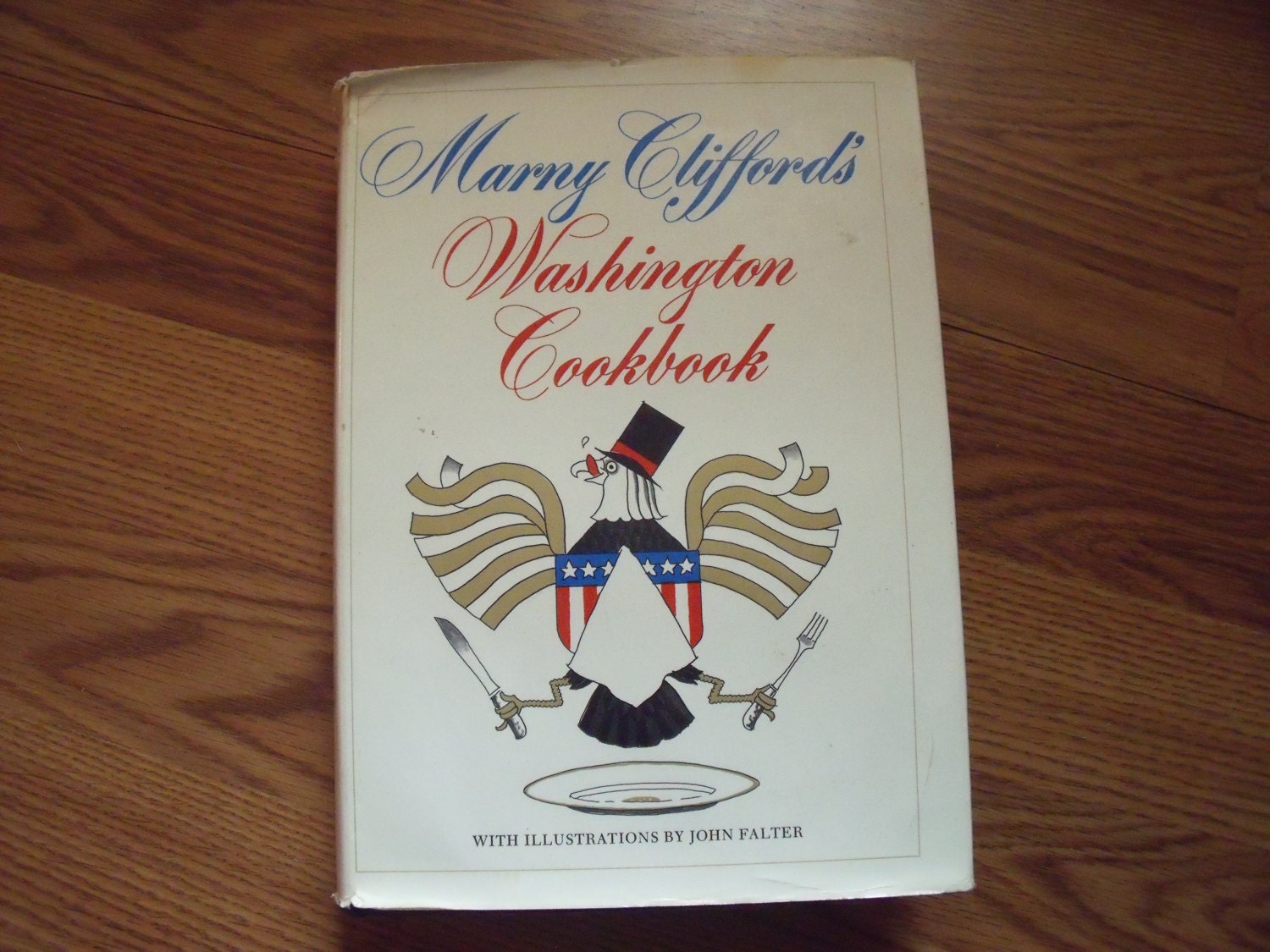 Vintage 1972 Mary Cliffords WASHINGTON COOKBOOK First Edition