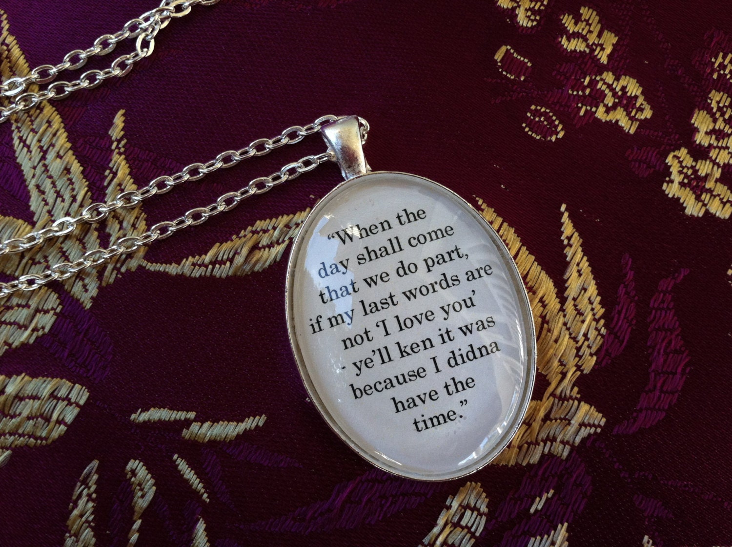 Outlander If my last words are not I love you Book Quote Charm Oval Pendant Necklace Diana Gabaldon