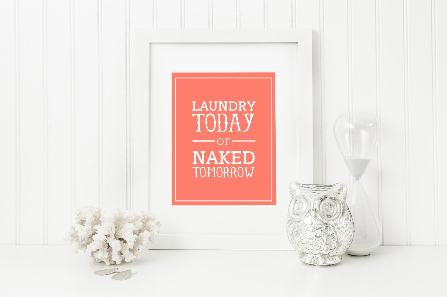 Items Similar To Laundry Room Laundry Today Or Naked Tomorrow X Printable On Etsy