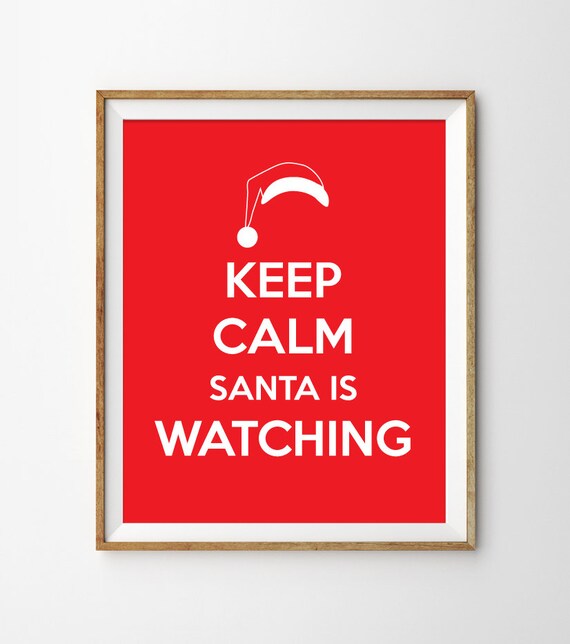 Keep Calm Santa is Watching Print Il_570xn