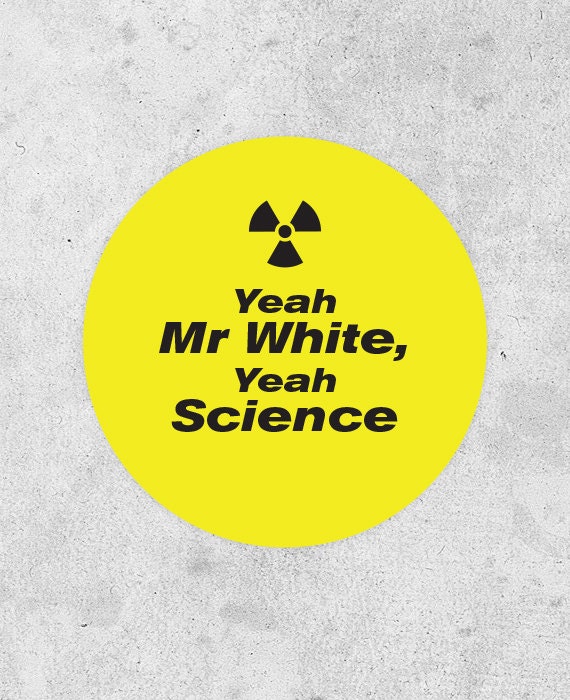 Breaking Bad Sticker - jesse pinkma n 'Yeah Mr White, Yeah Science ...