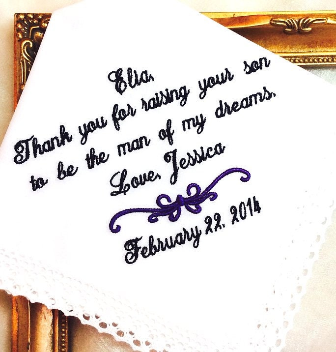 Mother of the Groom Wedding Handkerchief Hanky Hankie - For the Bride to Give - Thank you for Raising your son to be the MAN of MY DREAMS