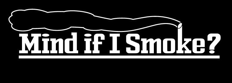 items-similar-to-mind-if-i-smoke-vinyl-sticker-decal-on-etsy