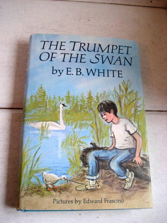 The Trumpet Of The Swan By E.B.White Pictures By Jensdreamvintage