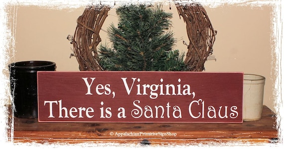 Yes Virginia There is a Santa Claus WOOD by AppalachianPrimitive