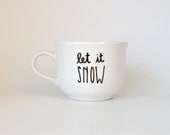 Let It Snow Winter Christmas Quote Hand Illustrated Art Mug 6 oz Dishwasher Safe - Farizula
