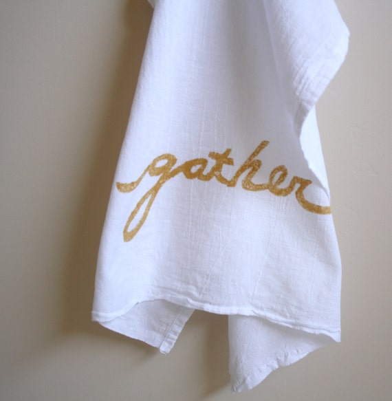 Gather Dish Towels / Set of 2 / Thanksgiving Decoration / Holiday Decor / Gold / White / Hand Printed