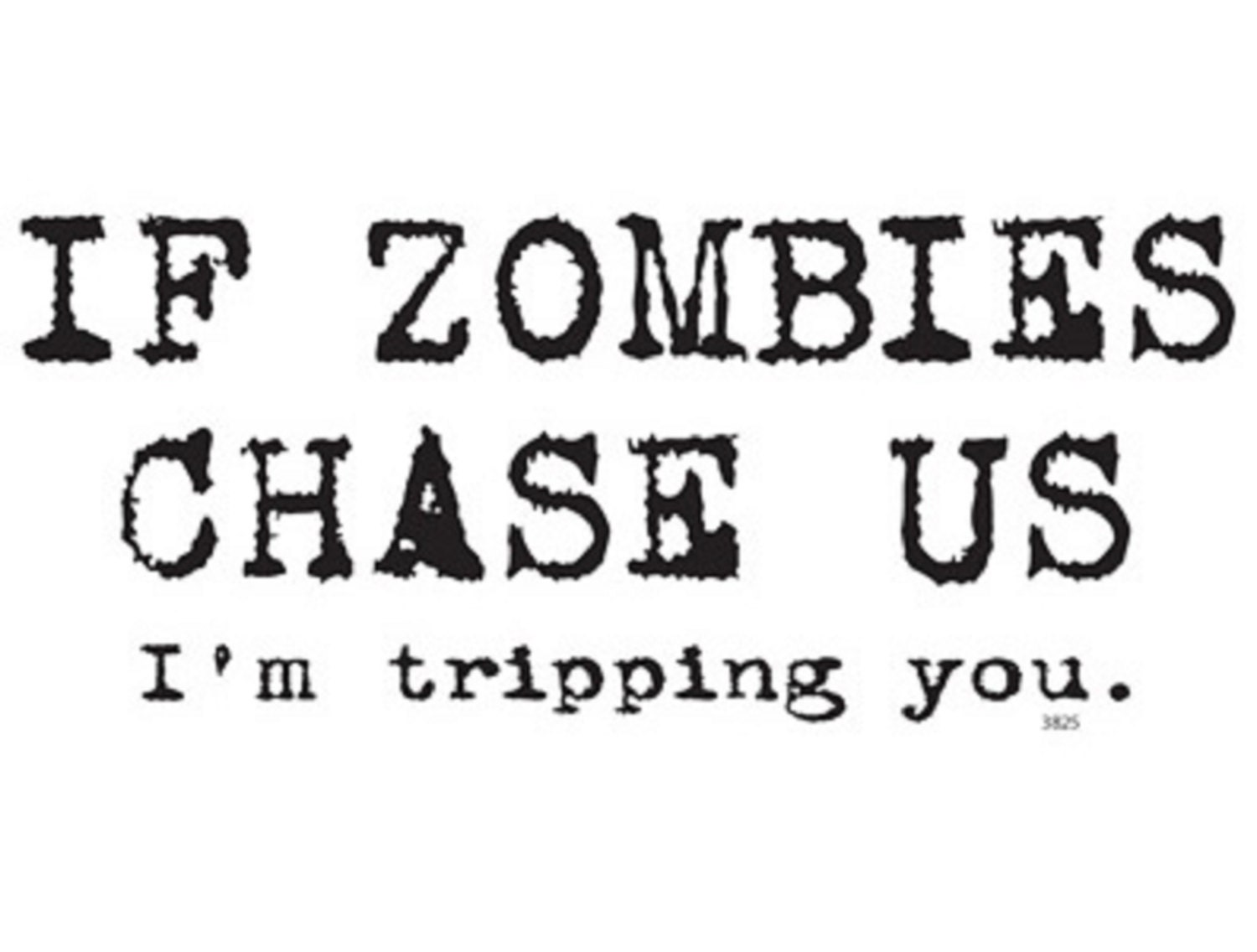 If Zombies Chase US…. T shirt..Women’s by GreyDogFarm on Etsy