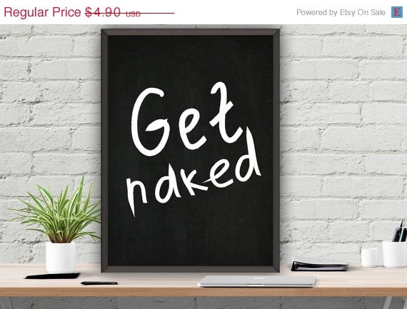 On Sale Get Naked Chalkboard Printable Wall Decor By Atartdigital