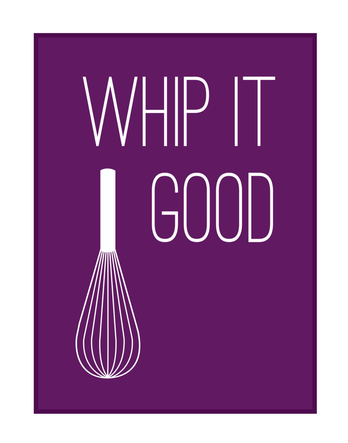 Whip It Good Kitchen Print Whip It Good Kitchen Print