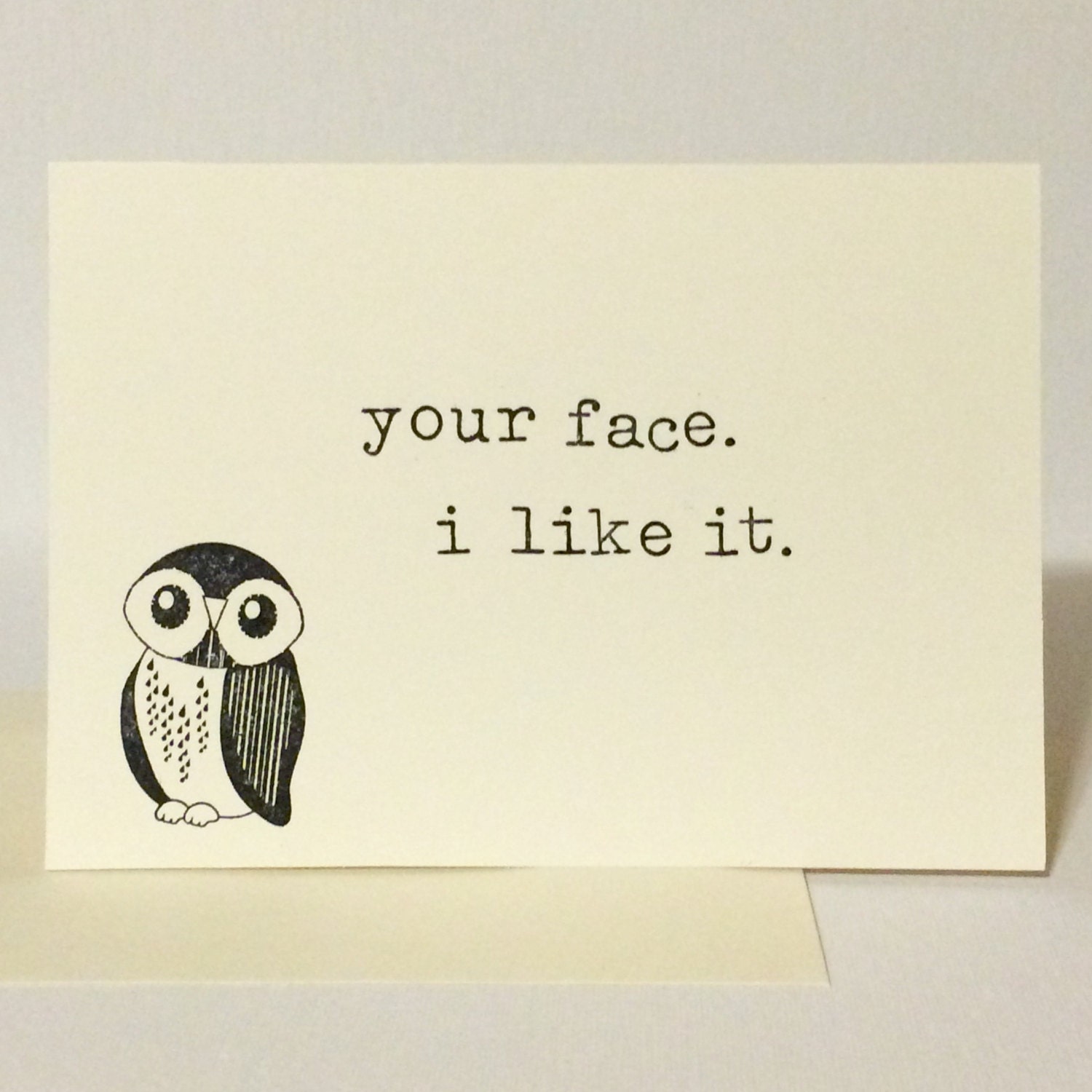 Your Face I Like It Greeting Card Your Face I Like It Greeting Card