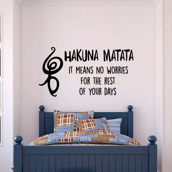 Wall Decal Quote Hakuna Matata It Means No Worries Vinyl