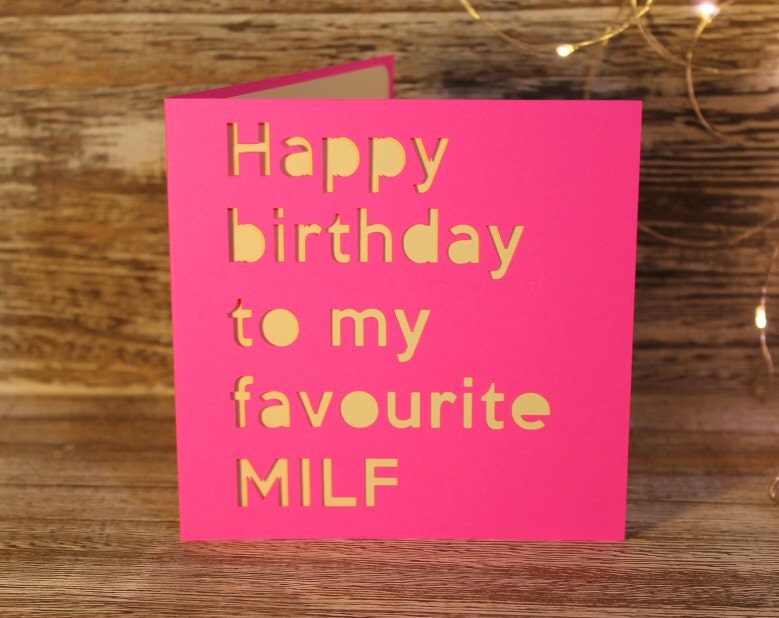 Items Similar To Happy Birthday To My Favourite MILF On Etsy