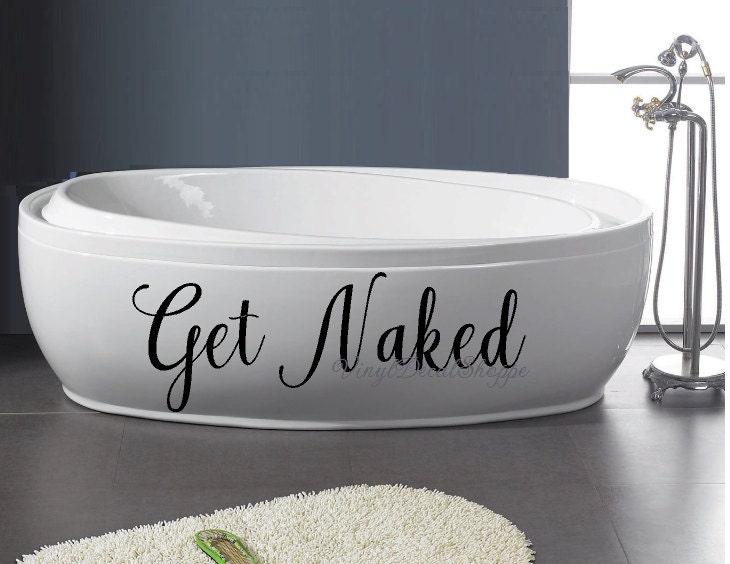 Get Naked Bathroom Decal Bathroom Decal Bath Room Decal