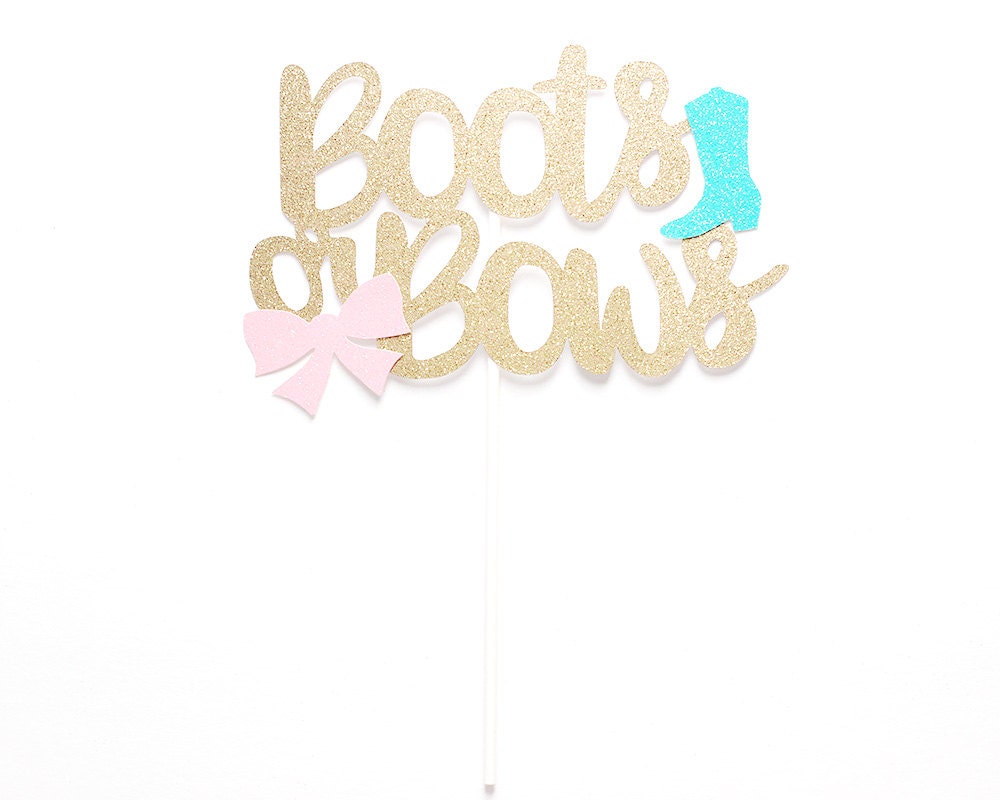 Boots Or Bows Cake Topper Gender Reveal Topper By OkieHeartStudio