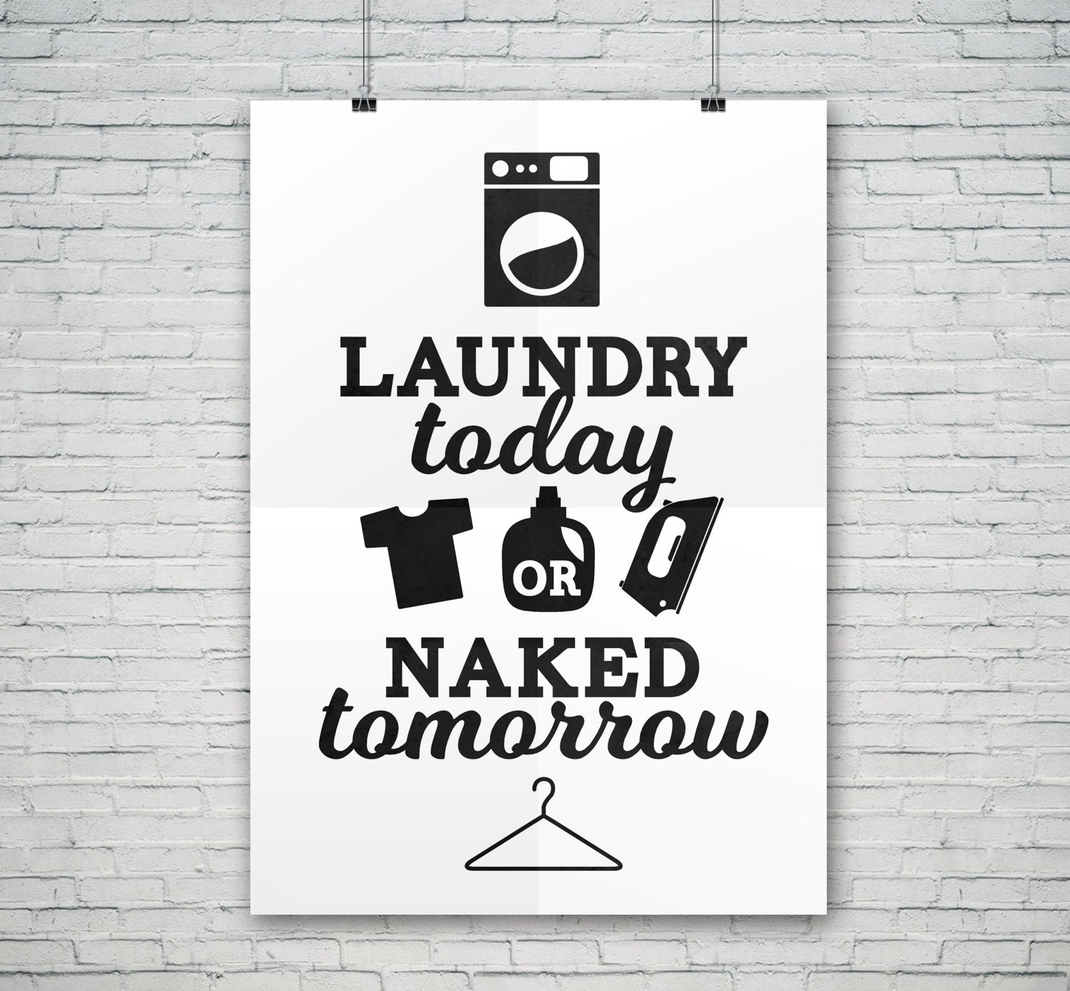 Items Similar To Laundry Room Art Laundry Today Or Naked Tomorrow On Etsy