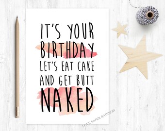 Printable Birthday Card Let S Eat Cake And Get Naked