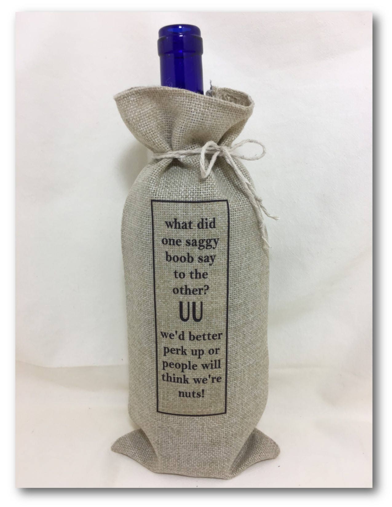 What Did One Saggy Boob Say To The Other Funny Wine Bag