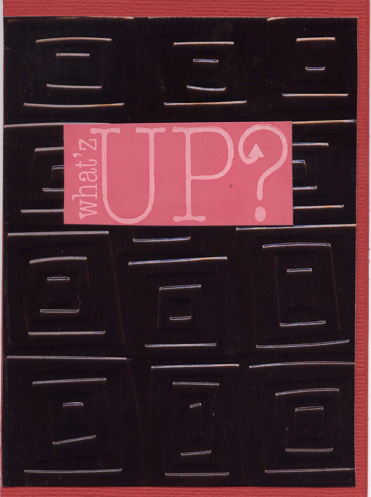 Handmade Embossed Metallic Whatz UP Red and Black Greeting Card