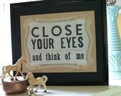Close Your Eyes Hand printed Letterpress Poster